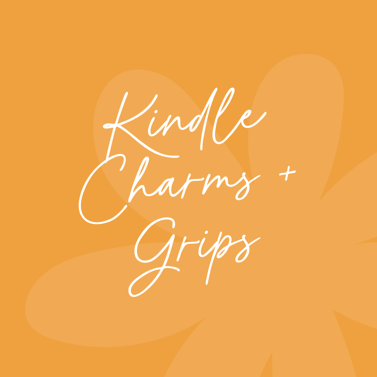 Kindle Charms and Grips