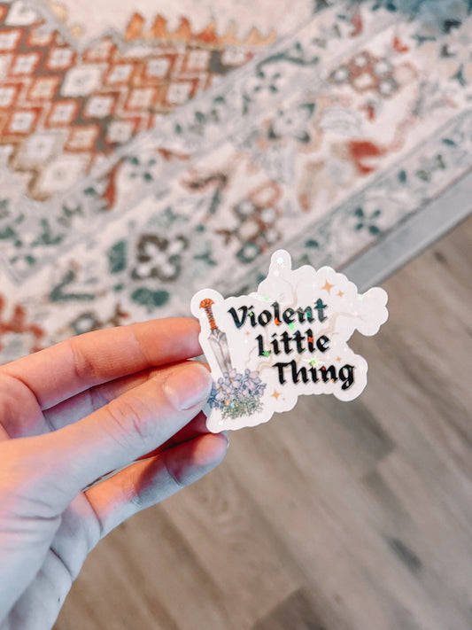 Violent Little Thing Holographic Sticker