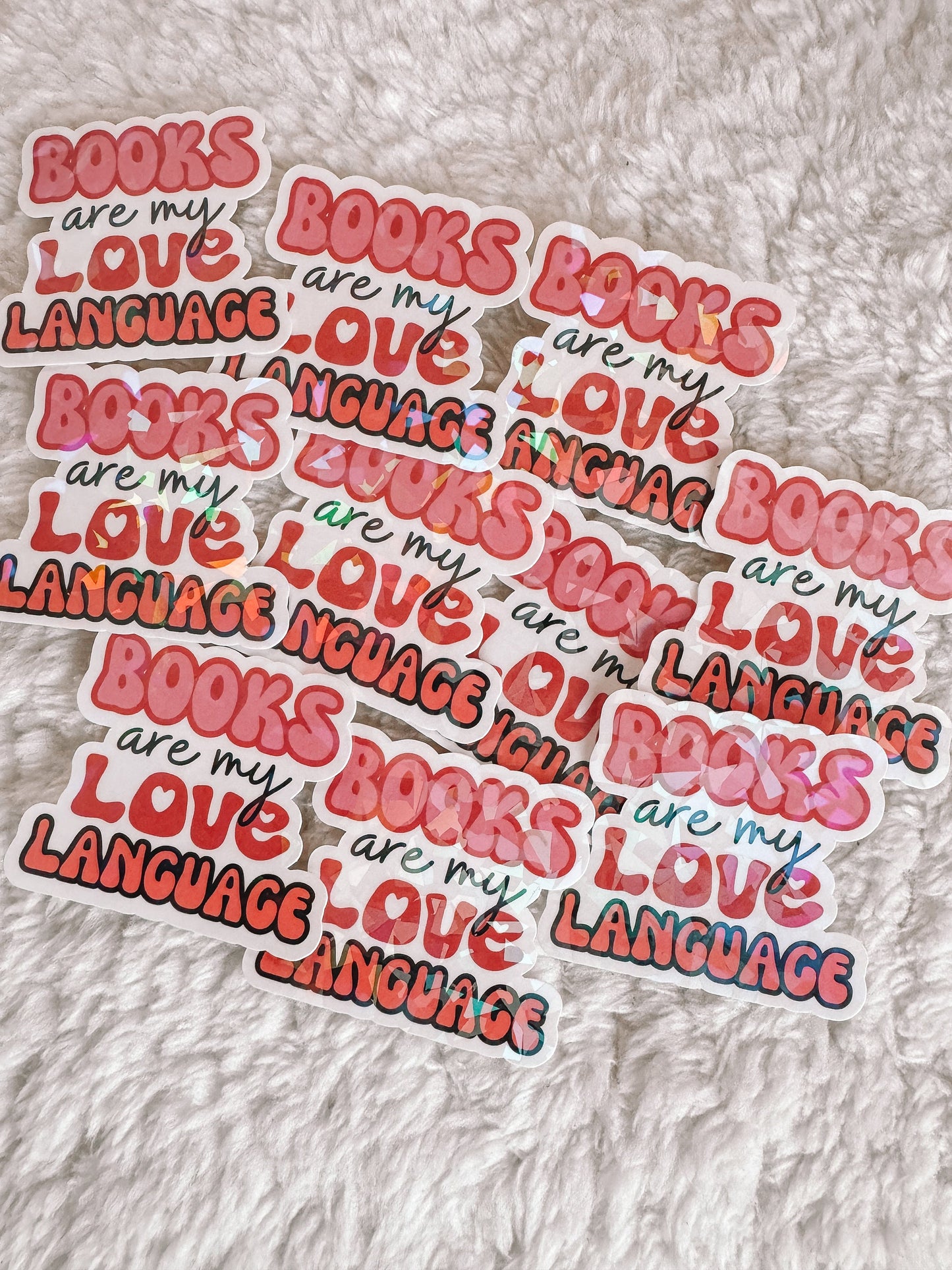 Books Are My Love Language Holographic Sticker