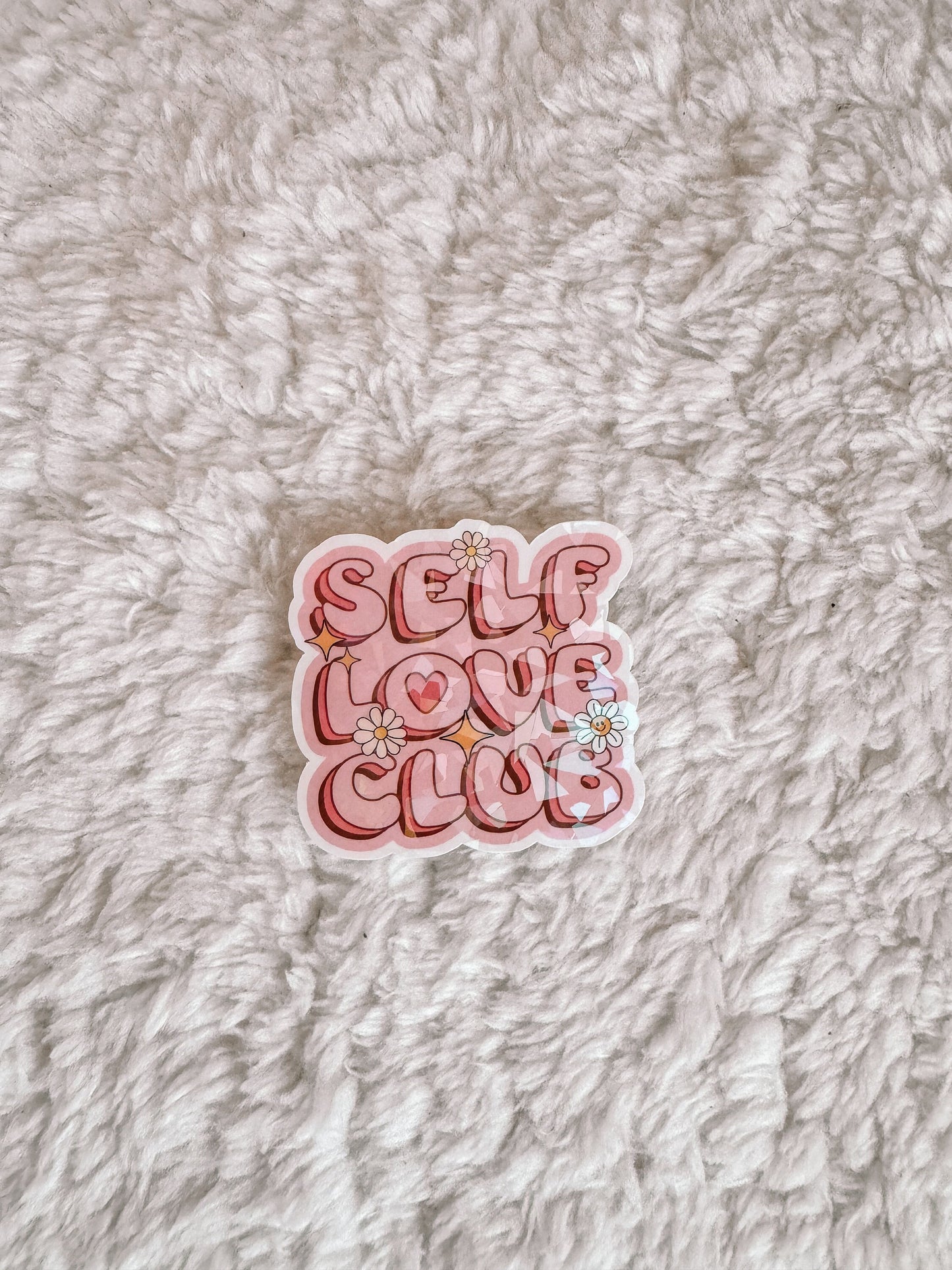 Self Love Club Holographic Sticker